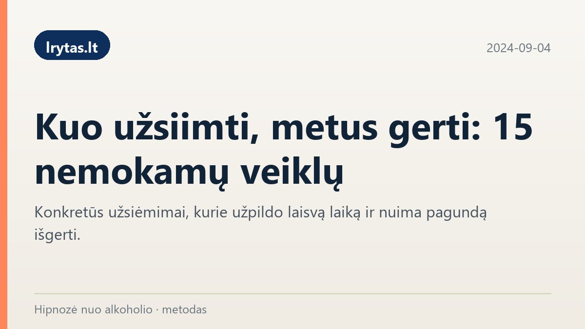 lrytas.lt publikacija: 15 nemokamų veiklų